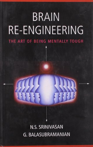 Brain re-engineering by N Srinivasan
