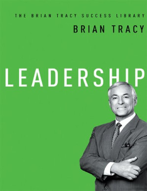 Brian Tracy success library Leadership American Management Association AMACOM Division 2015 By Brian Tracy
