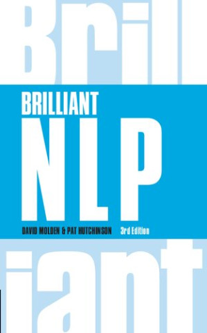 Brilliant NLP (Brilliant Business) - David Molden