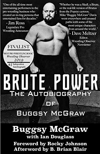 Brute Power: The Autobiography of Buggsy Mcgraw - 9781644677889
