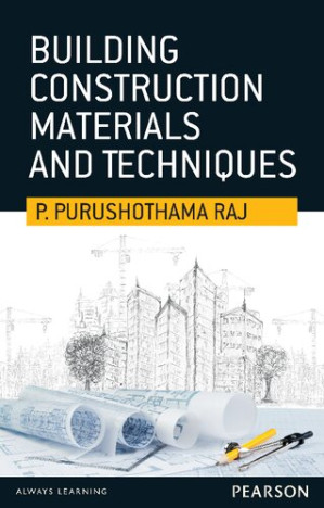Building Construction Materials and Techniques - P. Purushothama Raj