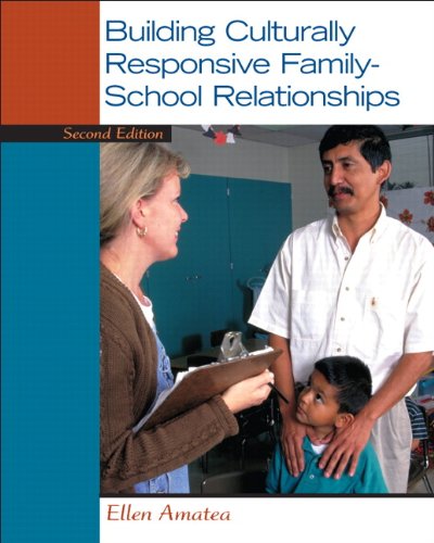 Building Culturally Responsive Family-School Relationships - 2nd Edition