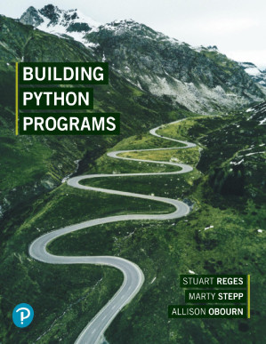 Building Python Programs - Stuart Reges, Marty Stepp, Allison Obourn