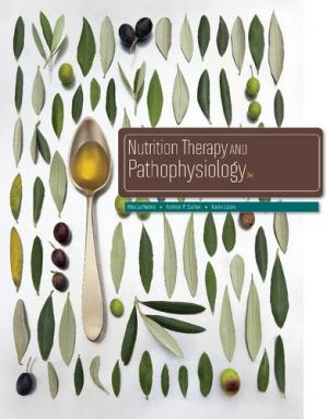 Bundle: Nutrition Therapy & Pathophysiology, Diet and Wellness and Printed Access Card By Marcia Nelms, Kathryn Sucher