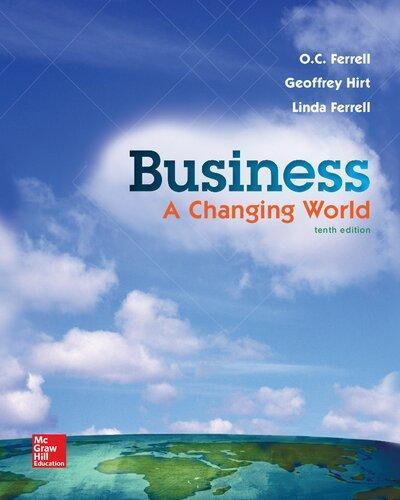 Business A Changing World 10Th Edition