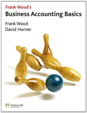 Business Accounting Basics - Frank Wood