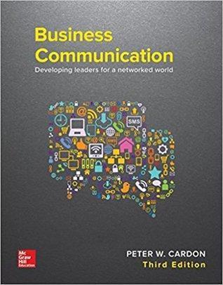 Business Communication Developing Leaders For A Networked World 3Rd Edition