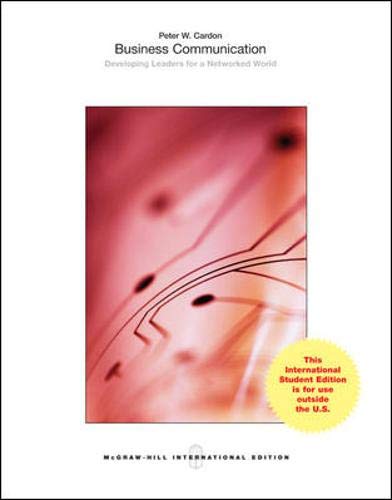 Business Communication: Developing Leaders for a Networked World - 9781259060410