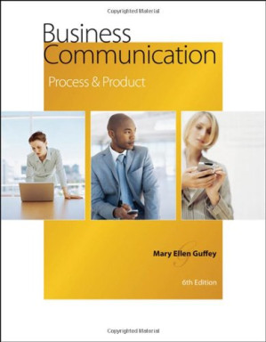 Business Communication: Process and Product, 6th Edition By Mary Ellen Guffey