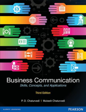 Business Communication Skills Concepts Cases & Applications - P. D. Chaturvedi, Mukesh Chaturvedi