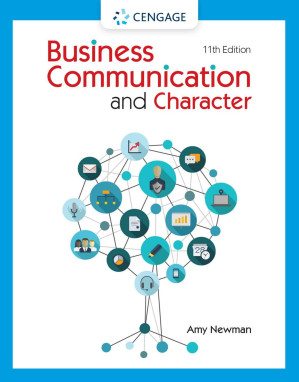 Business Communication and Character By Amy Newman