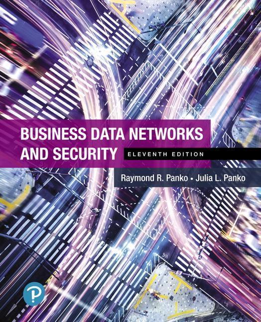 Business Data Networks And Security 11Th Edition