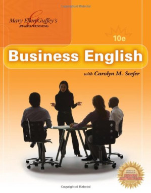 Business English, 10th Edition By Mary Ellen Guffey, Carolyn M. Seefer
