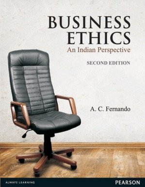 Business Ethics: An Indian Perspective - A.C. Fernando