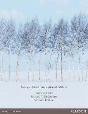 Business Ethics: Pearson New International Edition - Richard Degeorge