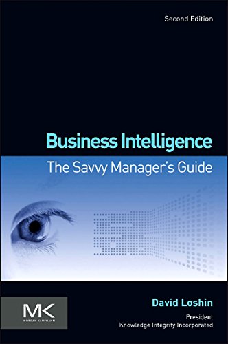 Business Intelligence. The Savvy Manager's Guide - 2nd Edition