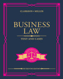 Business Law: Text and Cases By Kenneth W. Clarkson,Roger LeRoy Miller