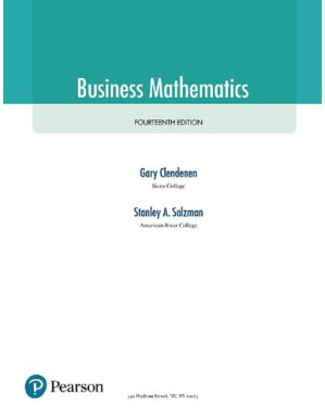Business Mathematics - Gary Clendenen, Siena College, Stanley A. Salzman, American River College.
