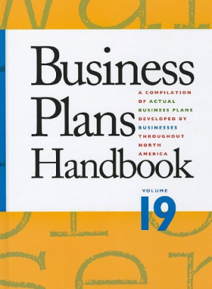 Business Plans Handbook, Volume 19: A Compilation of Business Plans Developed by Individuals Throughout North America By Lynn M. Pearce - 9780538747462