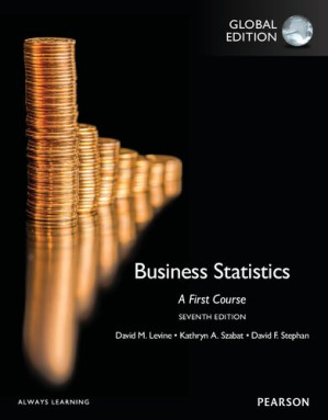 Business Statistics: A First Course - David M. Levine, Kathryn A. Szabat, David F. Stephan