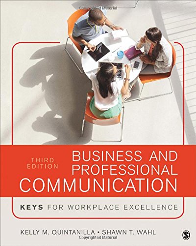 Business and Professional Communication: Keys for Workplace Excellence - 3rd Edition