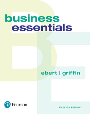 Business essentials - Ronald J. Ebert; Ricky W. Griffin