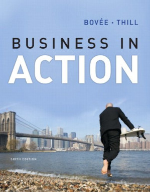 Business in Action - Courtland L. Bovee, John V. Thill