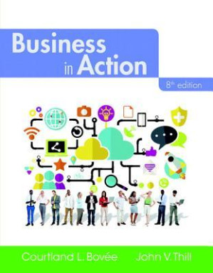 Business in action - Bovée, Courtland L.; Thill, John V