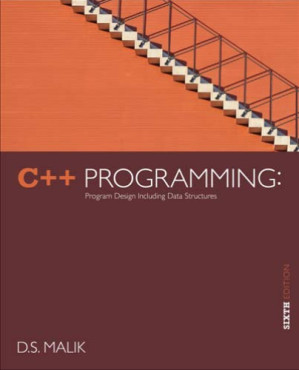 C++ Programming: Program Design Including Data Structures By D. S. Malik - 9781133949015