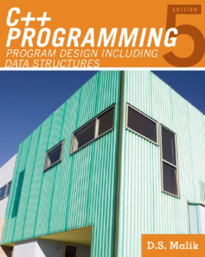 C++ Programming. Program design including data structures By Malik D.S.