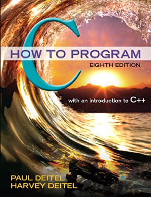 C: How to Program - Paul J. Deitel, Harvey Deitel - 9780133976892