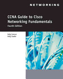 CCNA Guide to Cisco Networking Fundamentals, 4th Edition By Cannon, Kelly, Caudle, Kelly, Chiarella, Anthony V.