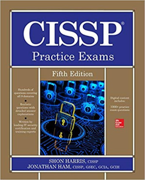 CISSP Practice Exams By Shon Harris, Jonathan Ham