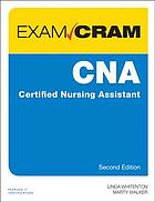 CNA certified nursing assistant exam cram - Whitenton, Linda