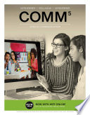COMM 5: Speech Communication By Deanna D. Sellnow, Kathleen S. Verderber, Rudolph F. Verderber