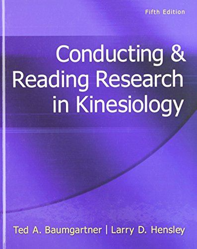 CONDUCTING &READING RESEARCH IN KINESIOLOGY FIFTH EDITION