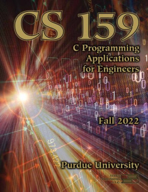 CS 159: C Programming (Applications for Engineers) – Fall 2022 By William Crum
