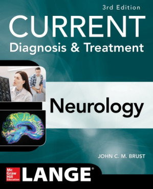 CURRENT Diagnosis & Treatment Neurology By John C. M. Brust
