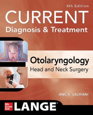 CURRENT Diagnosis & Treatment Otolaryngology Head and Neck Surgery