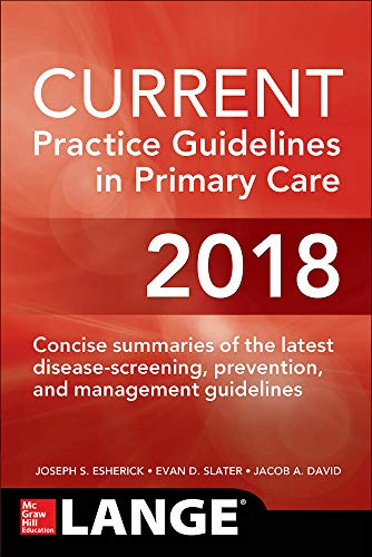 CURRENT Practice Guidelines in Primary Care 2018 - 9781260031065