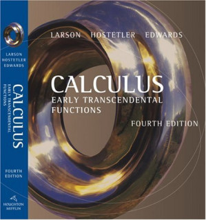 Calculus: Early Transcendental Functions By Ron Larson, Robert P. Hostetler, Bruce H. Edwards