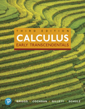 Calculus Early Transcendentals - Briggs, William, Cochran, Lyle, Gillett, Bernard, Schulz, Eric