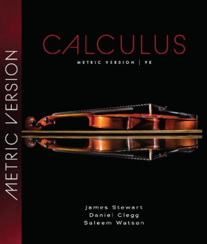 Calculus, Metric Edition By James Stewart, Saleem Watson, Daniel K. Clegg