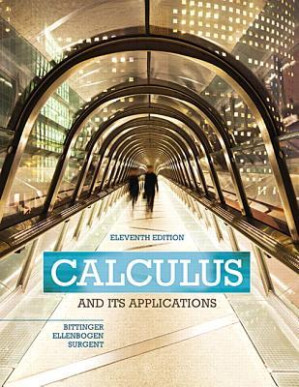 Calculus and its applications - Bittinger, Marvin L;Ellenbogen, David J;Surgent, Scott Adam