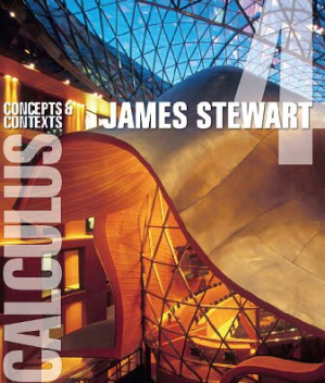 Calculus : concepts and contexts By James Stewart - 9781133935230