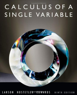 Calculus of a Single Variable, 9th Edition By Ron Larson, Bruce H. Edwards