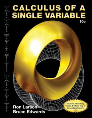 Calculus of a Single Variable By Ron Larson, Bruce H. Edwards - 9780840028907