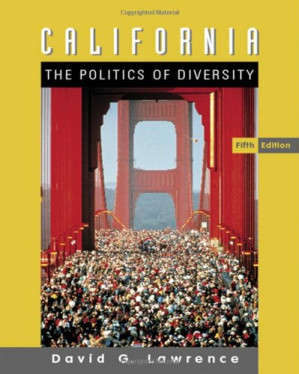 California: The Politics of Diversity By David G. Lawrence - 9780618481057