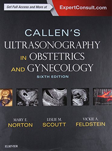 Callenâ€™s Ultrasonography in Obstetrics and Gynecology - 6th Edition