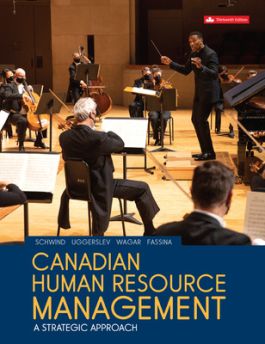 Canadian Human Resource Management By Hermann Schwind, Krista Uggerslev, Terry Wagar, Neil Fassina